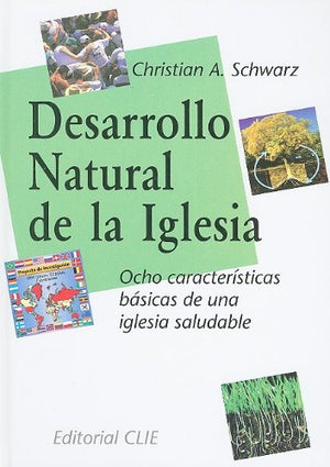 Desarrollo natural de la iglesia (Spanish Edition),Used