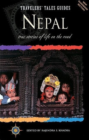 Travelers' Tales Nepal: True Stories of Life on the Road (Travelers' Tales Guides),Used