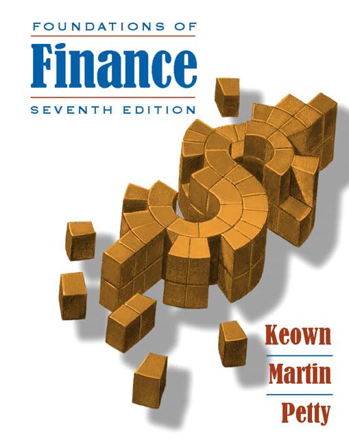 Foundations of Finance: The Logic and Practice of Financial Management,Used