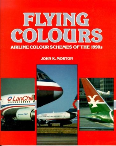 Flying Colours: Airline Colour Schemes Of The 1990S