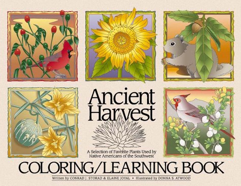 Ancient Harvest: A Selection Of Favorite Plants Used By Native Americans Of The Southwest,New