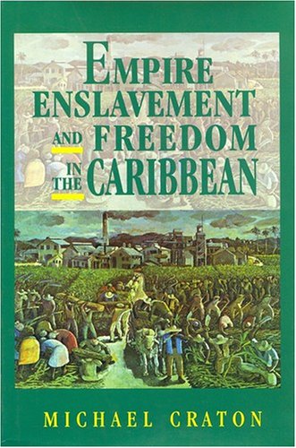 Empire Enslavement and Freedom in the Caribbean,Used