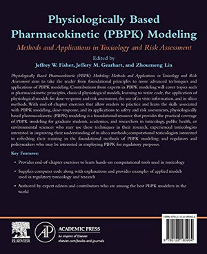 Physiologically Based Pharmacokinetic (PBPK) Modeling: Methods and Applications in Toxicology and Risk Assessment,Used