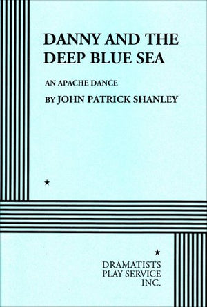 Danny and the Deep Blue Sea: An Apache Dance,Used