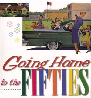 Going Home to the Fifties,Used