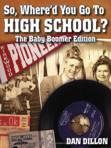 So, Where'd You Go To High School? The Baby Boomer Edition,Used