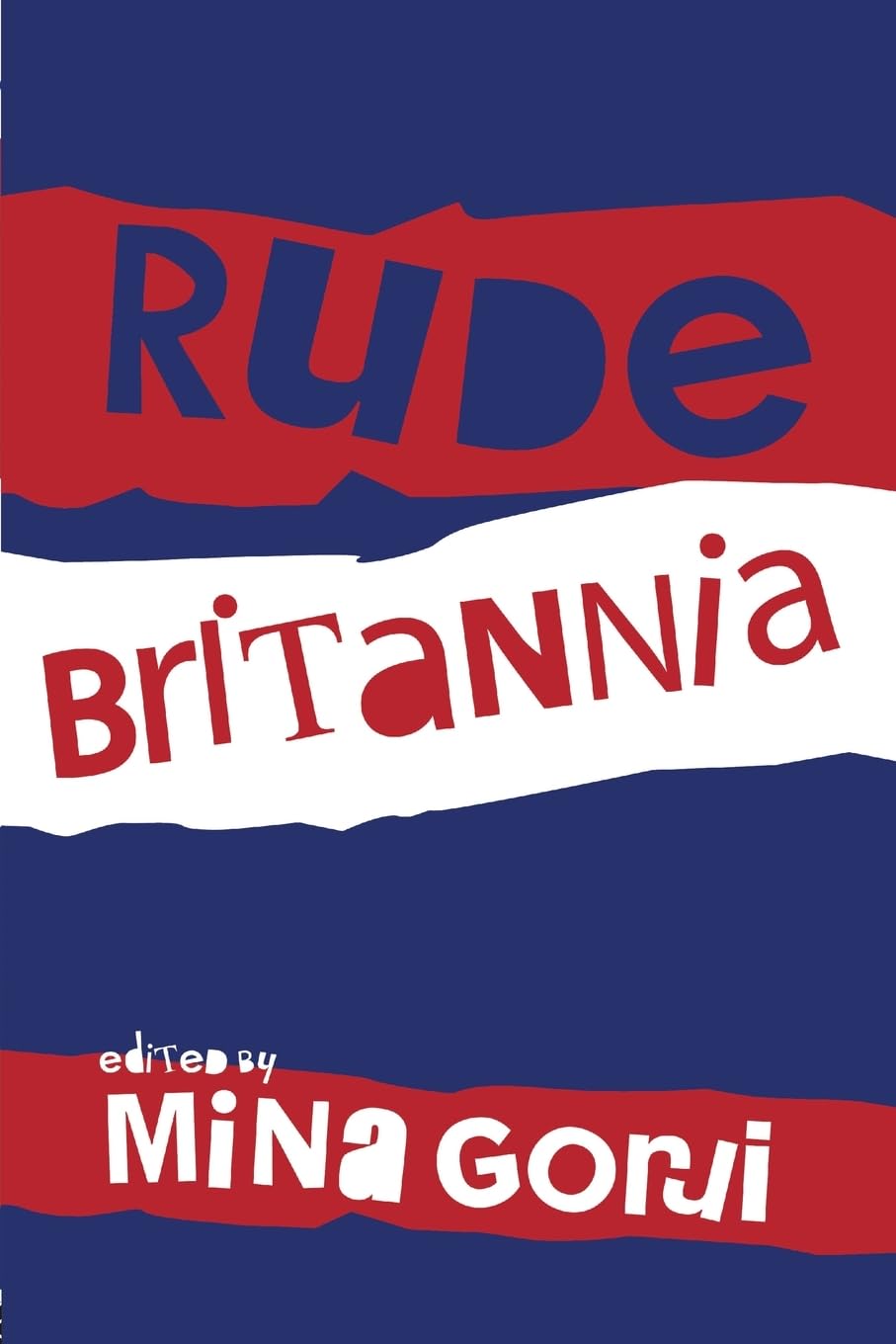 Rude Britannia,Used