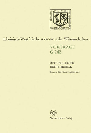 Fragen Der Forschungspolitik: 239. Sitzung Am 18. April 1979 In Dsseldorf (Rheinischwestflische Akademie Der Wissenschaften, 24,Used