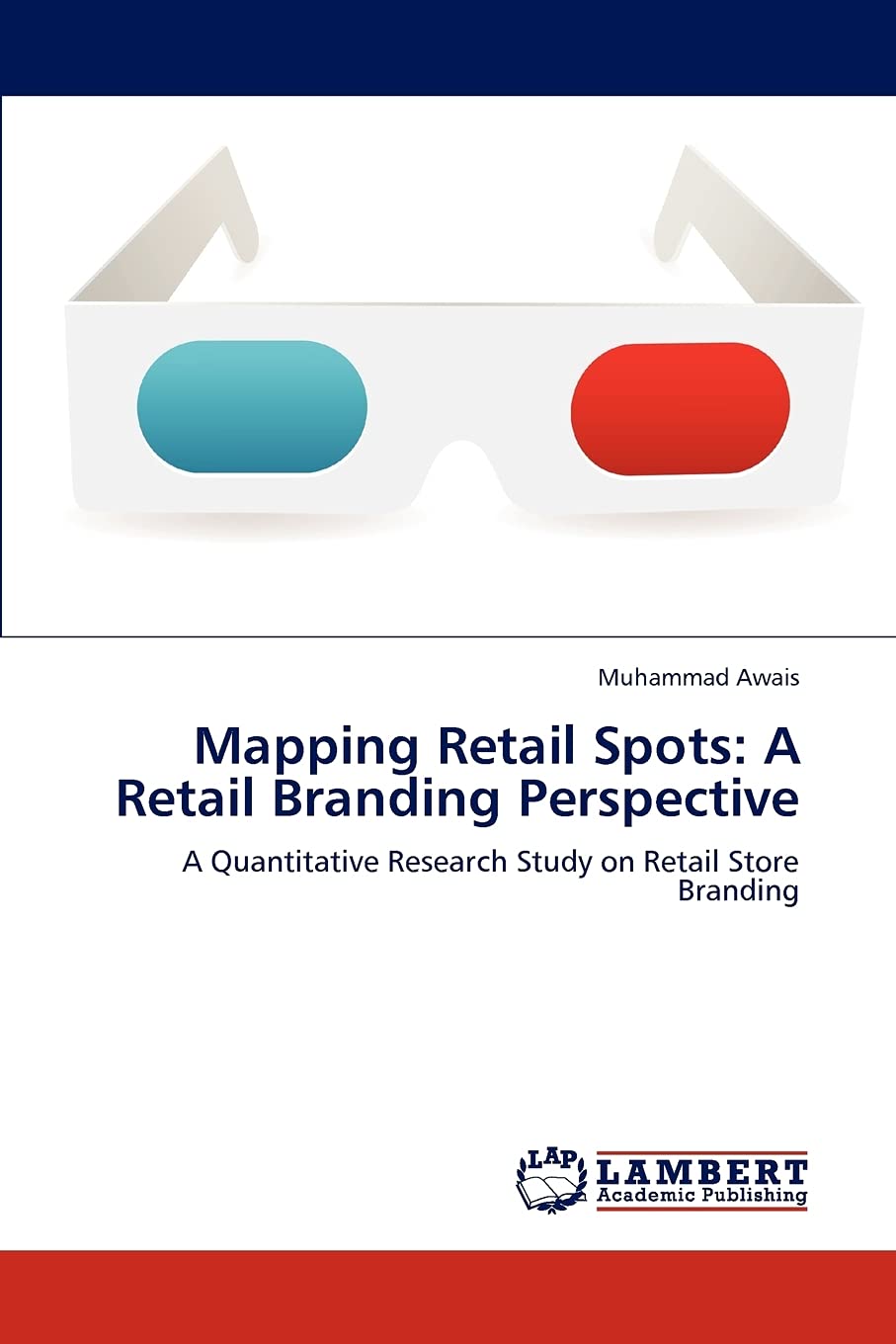 Mapping Retail Spots: A Retail Branding Perspective: A Quantitative Research Study on Retail Store Branding,Used