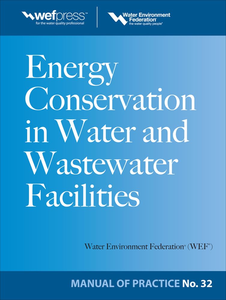 Energy Conservation In Water And Wastewater Facilities  Mop 32,Used