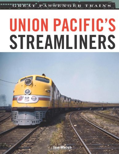 Union Pacific's Streamliners,Used