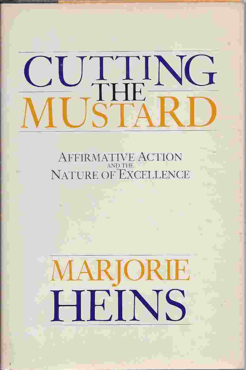 Cutting the mustard: Affirmative action and the nature of excellence,Used