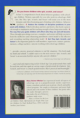 But They Spit, Scratch, And Swear!: The Do'S And Don'Ts Of Behavior Guidance With Schoolage Children,Used