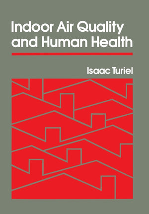 Indoor Air Quality And Human Health: Families, Social Networks, And Cultural Imperatives,Used