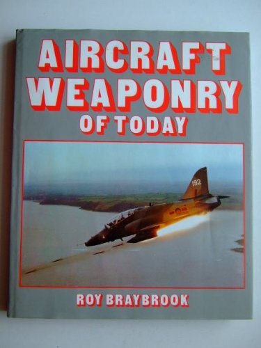 Aircraft Weaponry of Today,Used