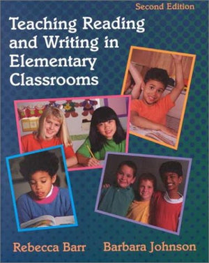 Teaching Reading and Writing in Elementary Classrooms (2nd Edition),Used