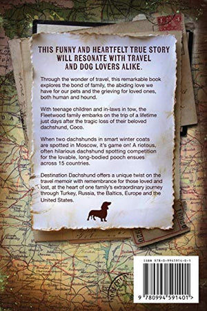 Destination Dachshund: Three Months, Three Generations & Sixty Dachshunds,Used