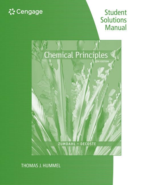 Student Solutions Manual for Zumdahl/DeCoste's Chemical Principles, 8th,Used