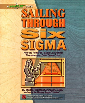 Sailing Through Six Sigma (A pacerPilot Guide),Used