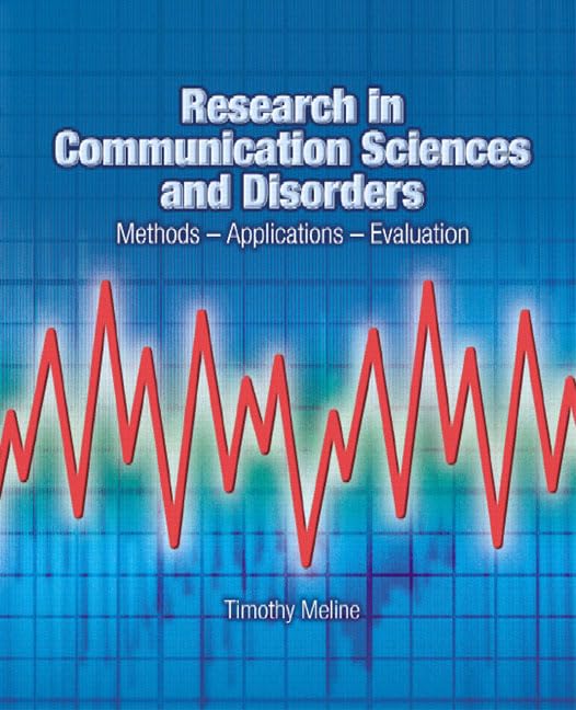 Research in Communication Sciences and Disorders: MethodsApplicationsEvaluations,New