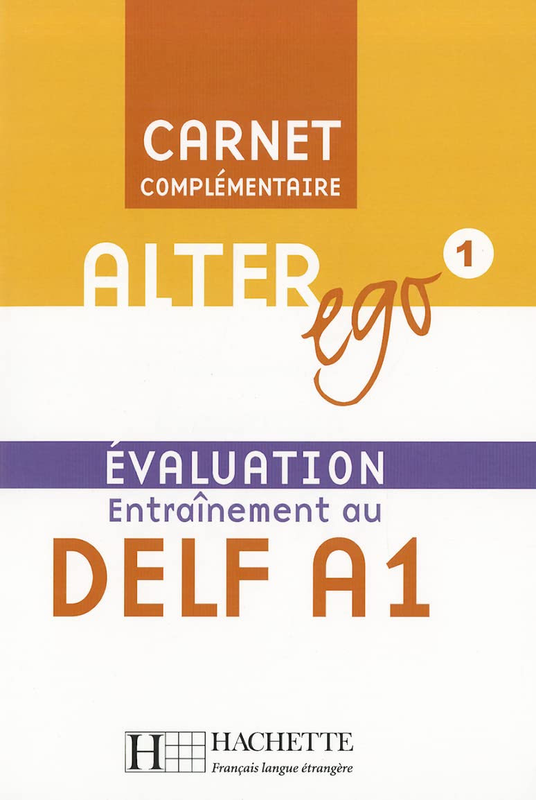 Alter Ego 1: valuation Entranement au Delf A1 (French Edition),Used