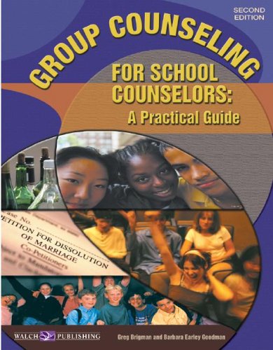 Group Counseling for School Counselors: A Practical Guide,New