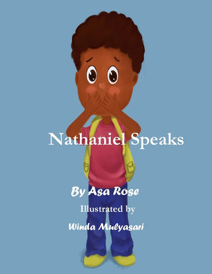 Nathaniel Speaks: By Asa Rose,Used