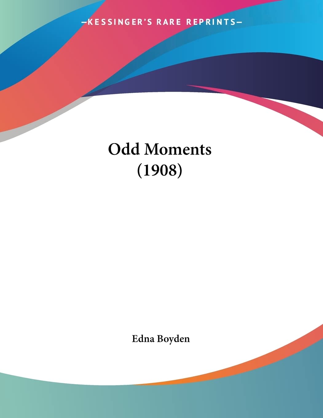 Odd Moments (1908),New