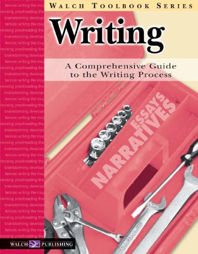 Writing: A Comprehensive Guide To The Writing Process (Walch Tookbook Series),Used