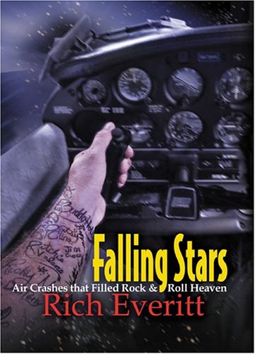 Falling Stars: Air Crashes that Filled Rock & Roll Heaven,Used