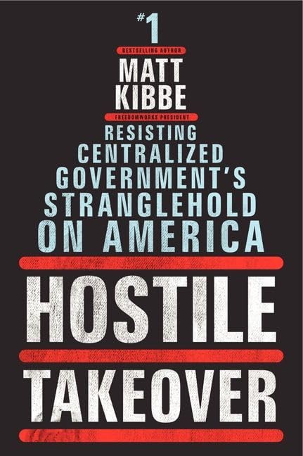 Hostile Takeover: Resisting Centralized Government's Stranglehold on America,Used