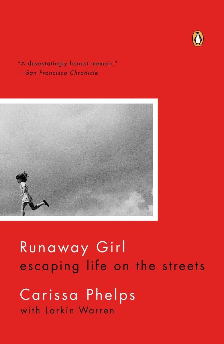 Runaway Girl: Escaping Life on the Streets,Used