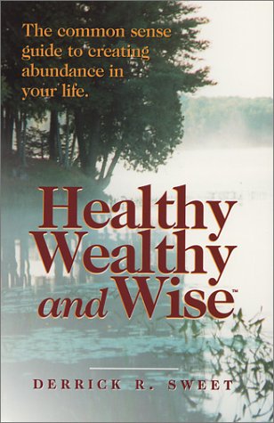 Healthy Wealthy And Wise,Used