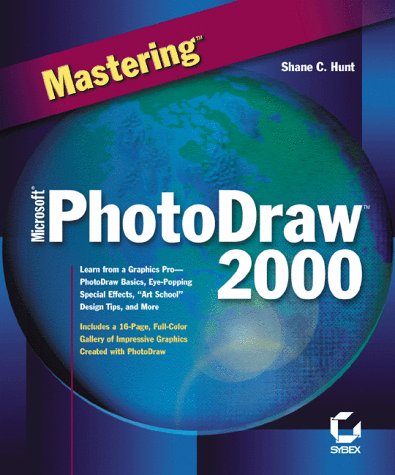 Mastering Microsoft Photodraw 2000,Used