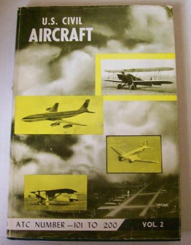 U.S. Civil Aircraft (Volume 2): ATC Number 101 to 200,Used