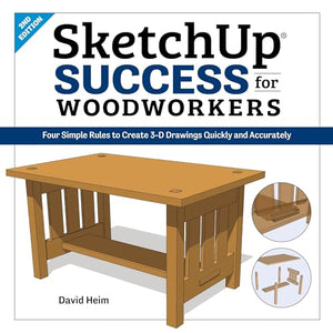 SketchUp Success for Woodworkers: Four Simple Rules to Create 3D Drawings Quickly and Accurately,Used