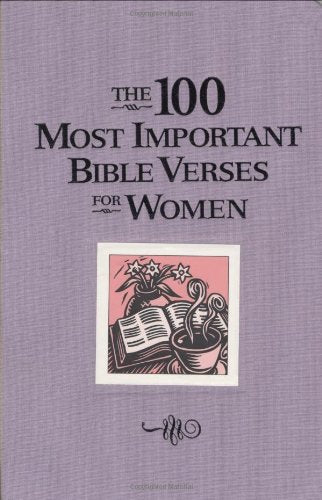 The 100 Most Important Bible Verses for Women,Used