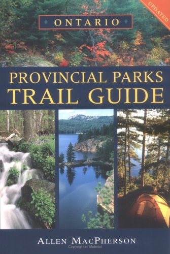 Ontario Provincial Parks Trail Guide,Used