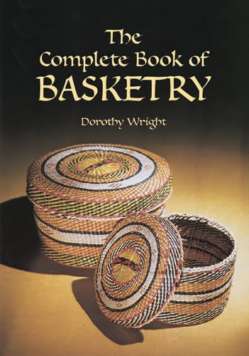 The Complete Book of Basketry,Used