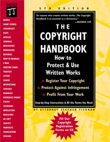 The Copyright Handbook: How to Protect & Use Written Works,Used