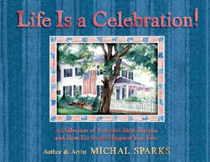 Life Is A Celebration