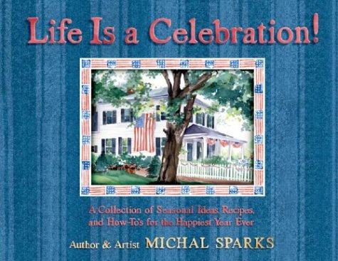 Life Is A Celebration