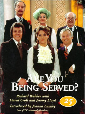 Are You Being Served?: A Celebration of TwentyFive Years,Used