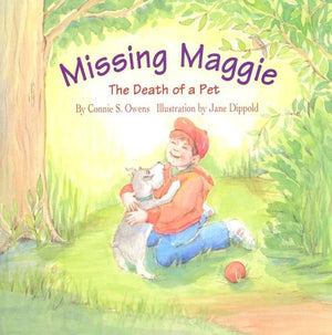Missing Maggie: The Death Of A Pet (Tender Topics),Used
