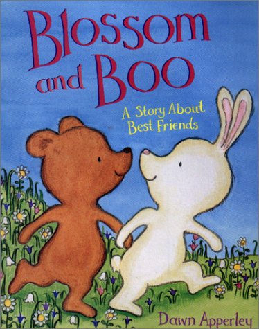 Blossom and Boo : A Story about Best Friends,Used