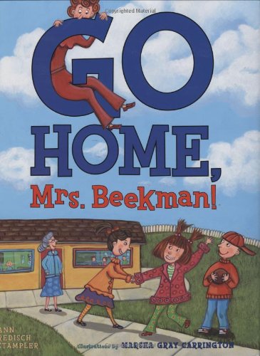 Go Home, Mrs. Beekman!,Used