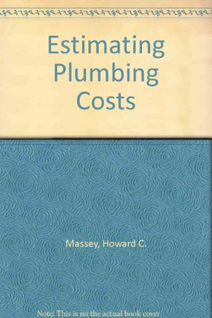 Estimating Plumbing Costs,Used