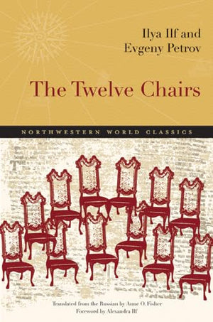 The Twelve Chairs: A Novel (Northwestern World Classics),Used