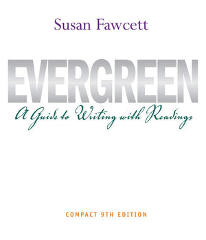 Evergreen: A Guide to Writing with Readings, Compact Edition,Used