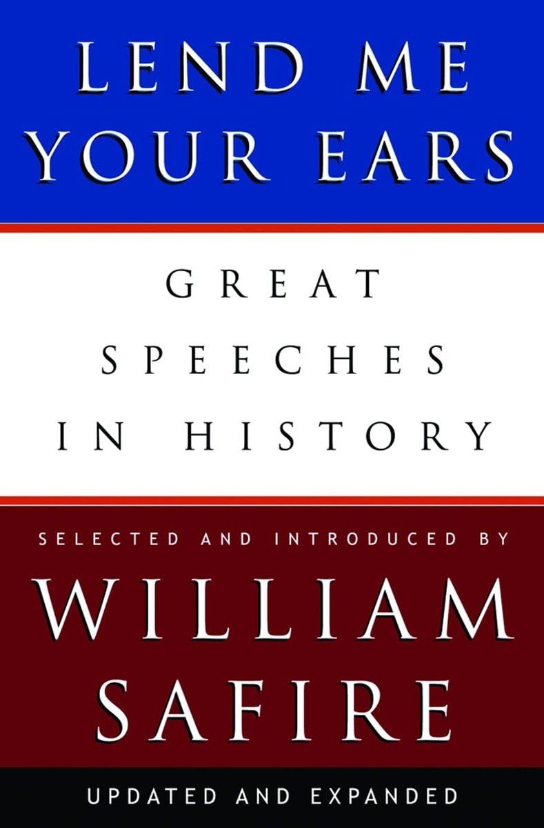Lend Me Your Ears: Great Speeches in History,Used